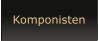 Komponisten